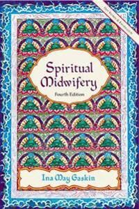 Spiritual Midwifery Av Ina May Gaskin Spiritual Midwifery Av Ina May Gaskin