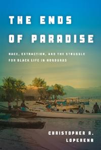 The Ends Of Paradise Av Christopher Loperena