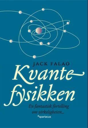 Kvantefysikken Av Jack Falao