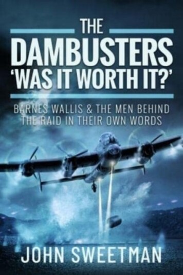 The Dambusters 'Was the Raid Worthwhile?'
