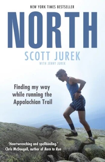 North: Finding My Way While Running The Appalachian Trail Av Scott Jurek