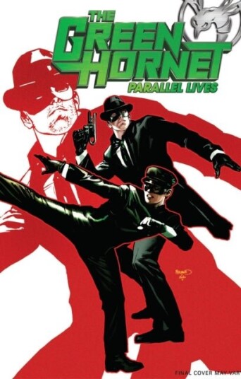 Green Hornet: Parallel Lives Green Hornet: Parallel Lives