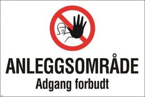 BYGGEPLASSKILT ANLEGGSOMRÅDE