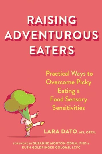 Raising Adventurous Eaters Av Lara Dato, Ruth Goldfinger Golomb, Suzanne Mouton-Odum