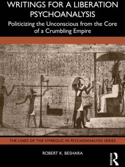 Writings for a Liberation Psychoanalysis