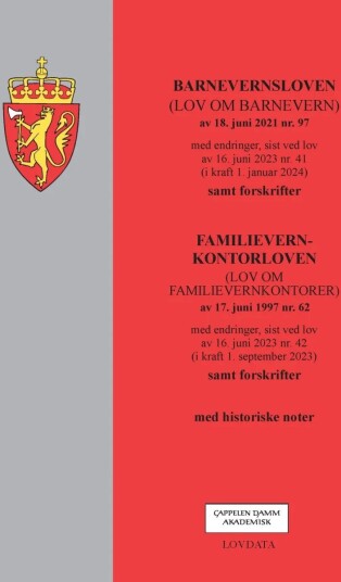 Barnevernsloven : (Lov Om Barneverntjenester) Av 18. Juni 2021 Nr. 97 : Med Endringer, Sist Ved Lov