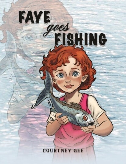 Faye Goes Fishing Faye Goes Fishing
