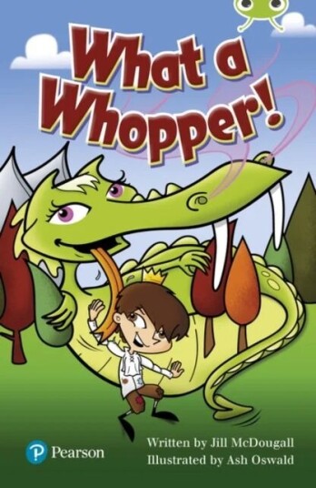 Bug Club Independent Fiction Year Two Lime Plus A What A Whopper! Av Jill Mcdougall