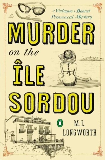 Murder On The Ile Sordou Av M.L. Longworth