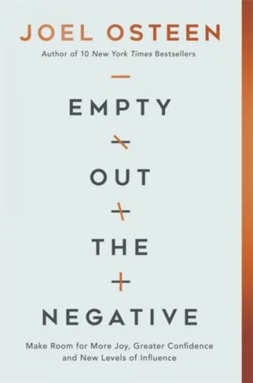 Empty Out The Negative Av Joel Osteen Empty Out The Negative Av Joel Osteen