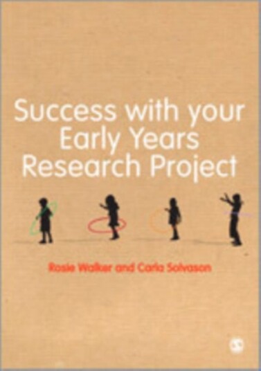 Success With Your Early Years Research Project Av Rosie Walker, Carla Solvason