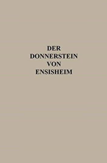 Der Donnerstein von Ensisheim