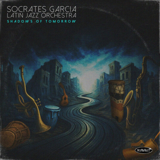 Socrates Garcia Latin Jazz Orchestra Shadows Of Tomorrow CD