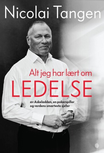 Alt jeg har lært om ledelse Alt jeg har lært om ledelse