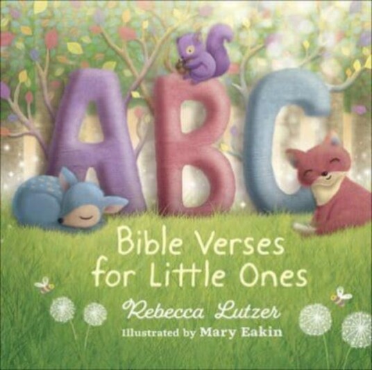 ABC Bible Verses for Little Ones ABC Bible Verses for Little Ones