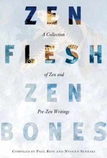 Zen Flesh, Zen Bones Av Nyogen Senzaki