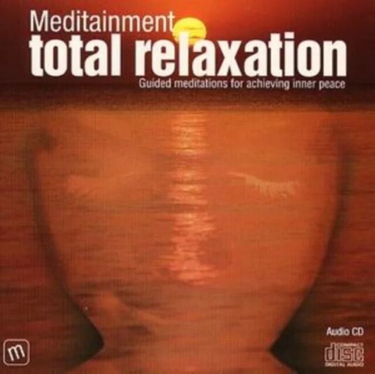 Total Relaxation Av Richard Latham