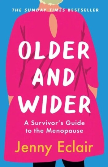 Older And Wider Av Jenny Eclair Older And Wider Av Jenny Eclair