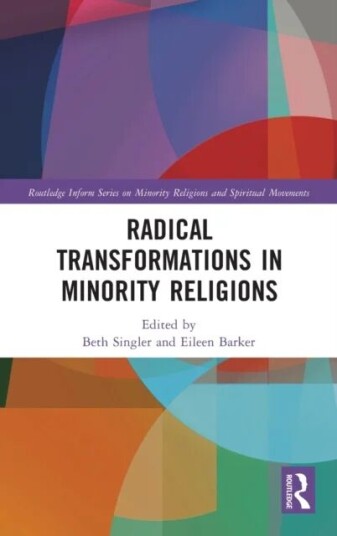 Radical Transformations In Minority Religions