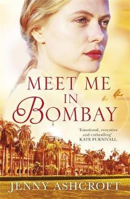Meet Me In Bombay Av Jenny Ashcroft