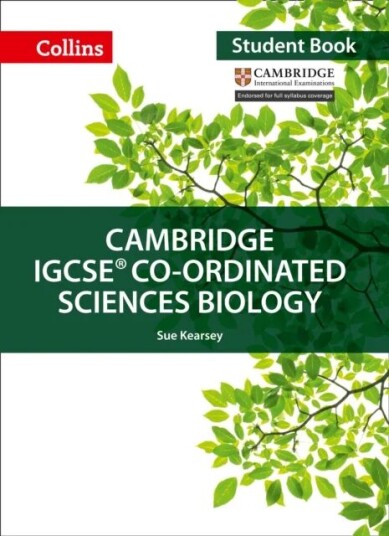 Cambridge Igcse¿ Co-Ordinated Sciences Biology Student'S Book Av Sue Kearsey, Mike Smith, Jackie Clegg, Gareth Price, Sarah Jinks