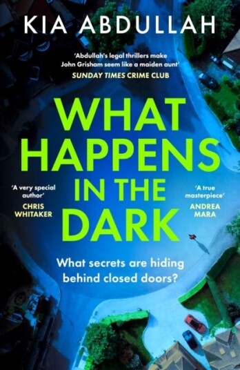 What Happens in the Dark What Happens in the Dark