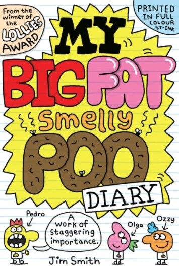 My Big Fat Smelly Poo Diary My Big Fat Smelly Poo Diary