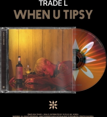 Trade L When U Tipsy CD