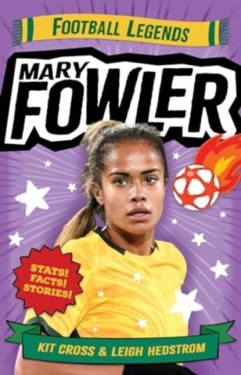 Mary Fowler: Football Legends Mary Fowler: Football Legends
