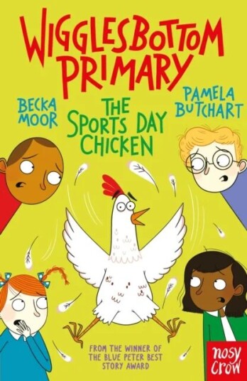 Wigglesbottom Primary: The Sports Day Chicken Av Pamela Butchart