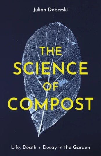 The Science Of Compost Av Dr. Julian Doberski