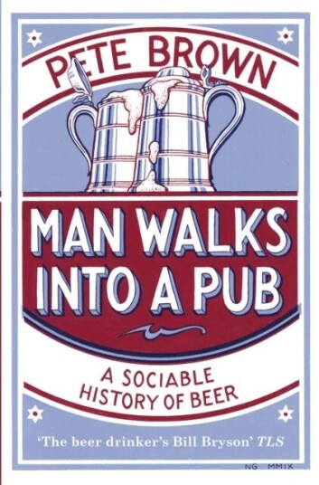 Man Walks Into A Pub Av Pete Brown