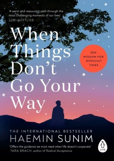 When Things Don¿t Go Your Way When Things Don¿t Go Your Way