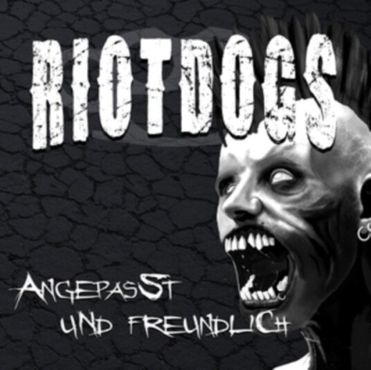 Riot Dogs Angepasst Und Freundlich Uk Vinyl Riot Dogs Angepasst Und Freundlich Uk Vinyl