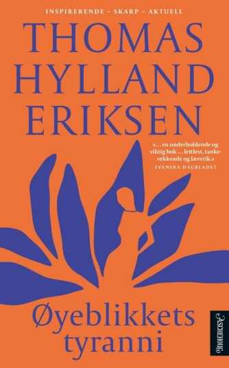 Øyeblikkets tyranni Øyeblikkets tyranni