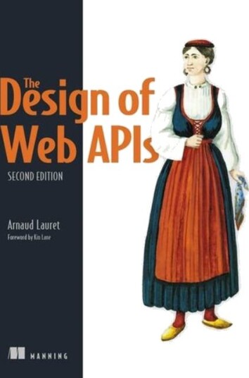 The Design of Web APIs Second Edition