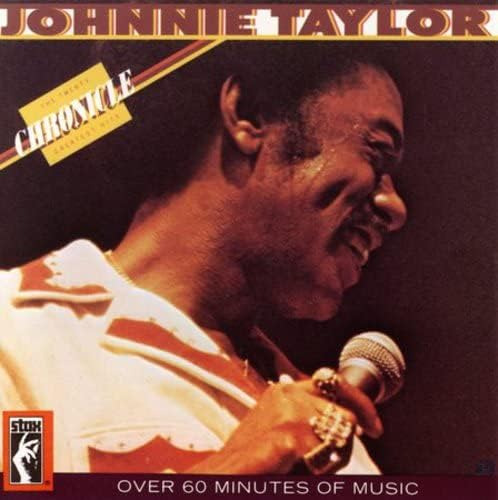 Johnnie Taylor Chronicle: The 20 Greatest Hits CD