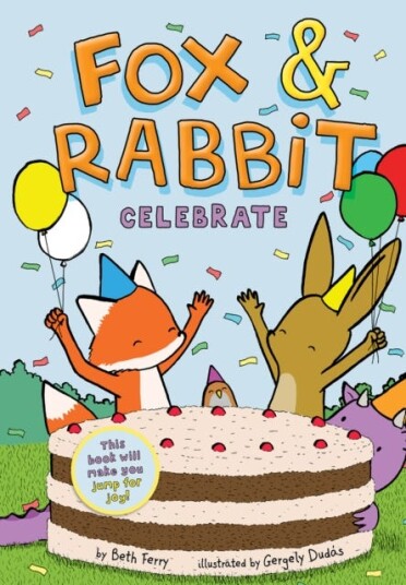 Fox & Rabbit Celebrate (Fox & Rabbit Book #3) Av Beth Ferry