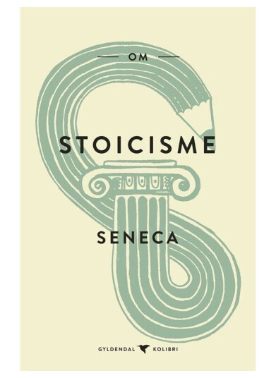 Om Stoisisme | Lucius Annaeus Seneca | Språk: Dansk