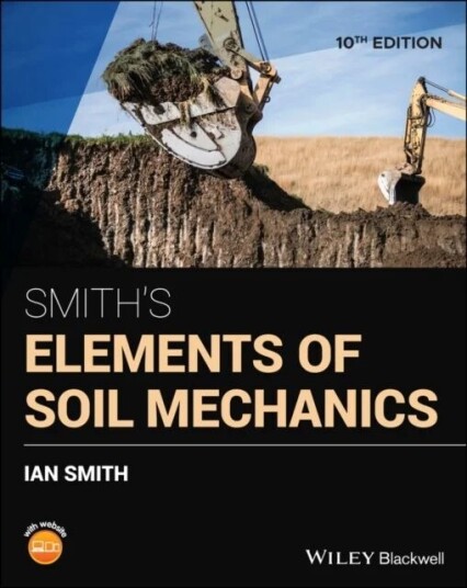 Smith'S Elements Of Soil Mechanics Av Ian (Head Of The School Of Engineering And The Built Environment At Edinburgh Napier University) Smith