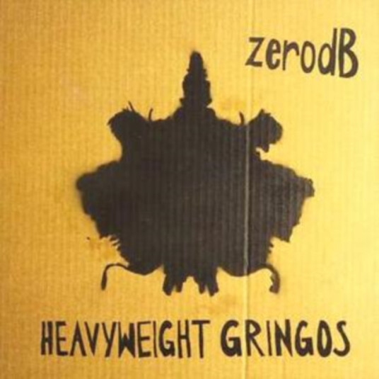 Zero dB Heavyweight Gringos CD