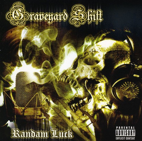 Randam Luck Graveyard Shift CD