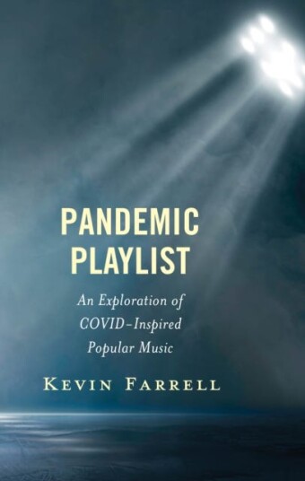 Pandemic Playlist An Exploration of COVIDInspired Popular Music