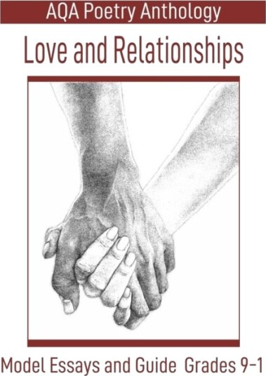 AQA Poetry Anthology Love and Relationships AQA Poetry Anthology Love and Relationships