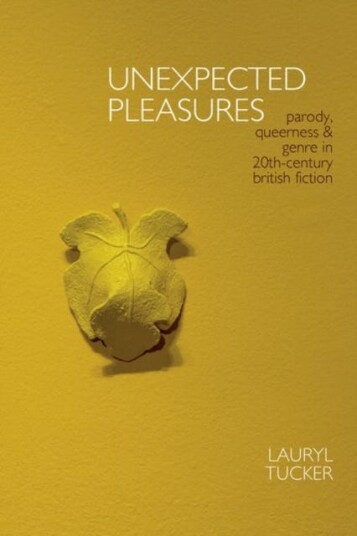 Unexpected Pleasures Av Lauryl Tucker