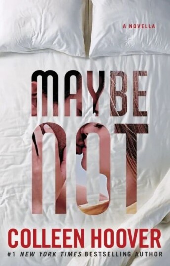 Maybe Not Av Colleen Hoover