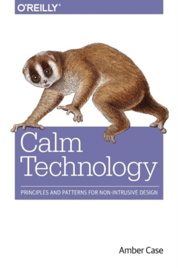 Calm Technology Av Amber Case
