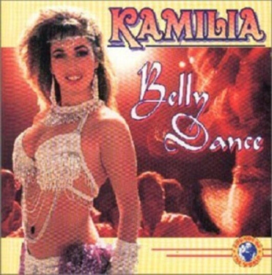 Kamilia  Kamilia Belly Dance  CD