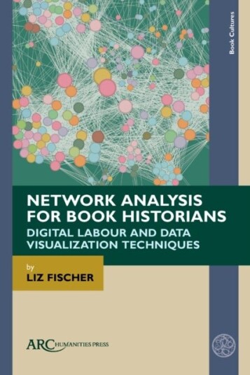 Network Analysis for Book Historians