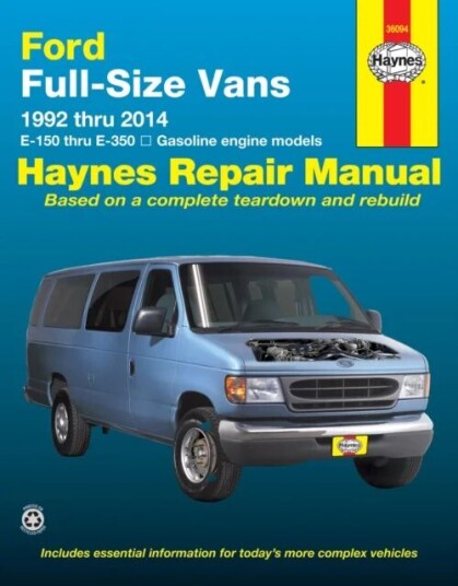 Ford Full-Size E-150-E-350 Petrol Vans (1992-2014) Haynes Repair Manual (Usa) Av Haynes Publishing
